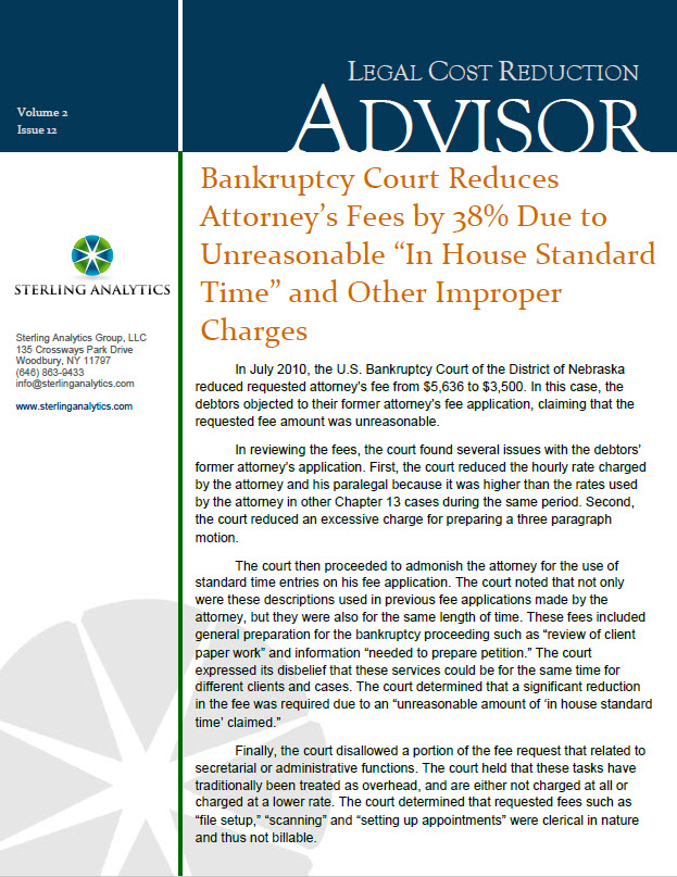 Bankruptcy Court Reduces Attorney’s Fees by 38% Due to Unreasonable 'In House Standard Time' and Other Improper Charges